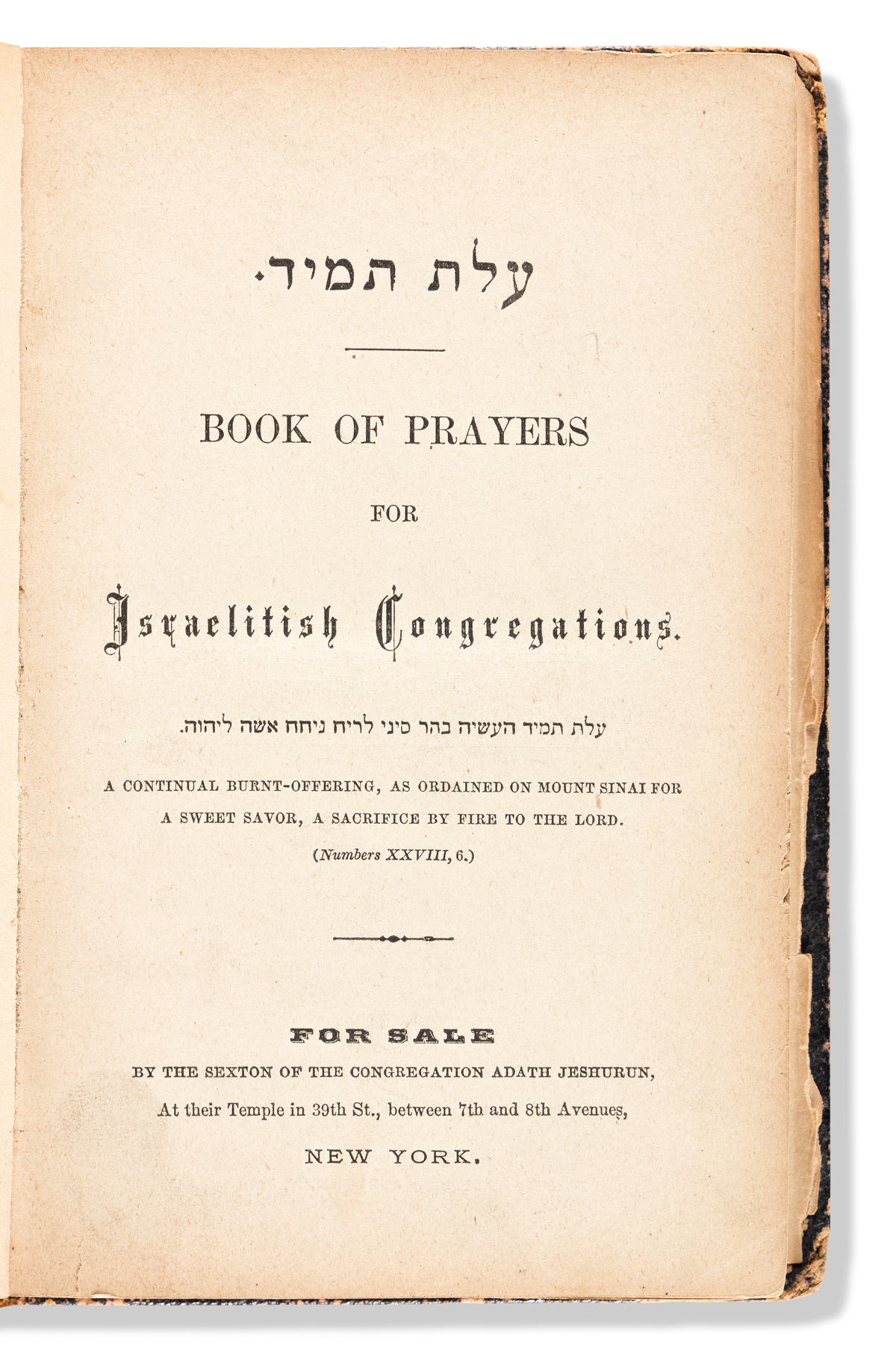 (JUDAICA.) [David Einhorn; compiler.] [Olath Tamid] Book of Prayers for Israelitish Congregations.